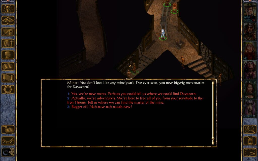 Miner: You don't look like any mine guard I've ever seen; you new bigwig mercenaries for Davaeorn?