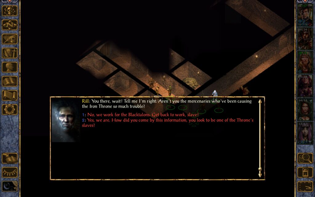 Rill: You there, wait! Tell me I’m right. Aren't you the mercenaries who've been causing the Iron Throne so much trouble?