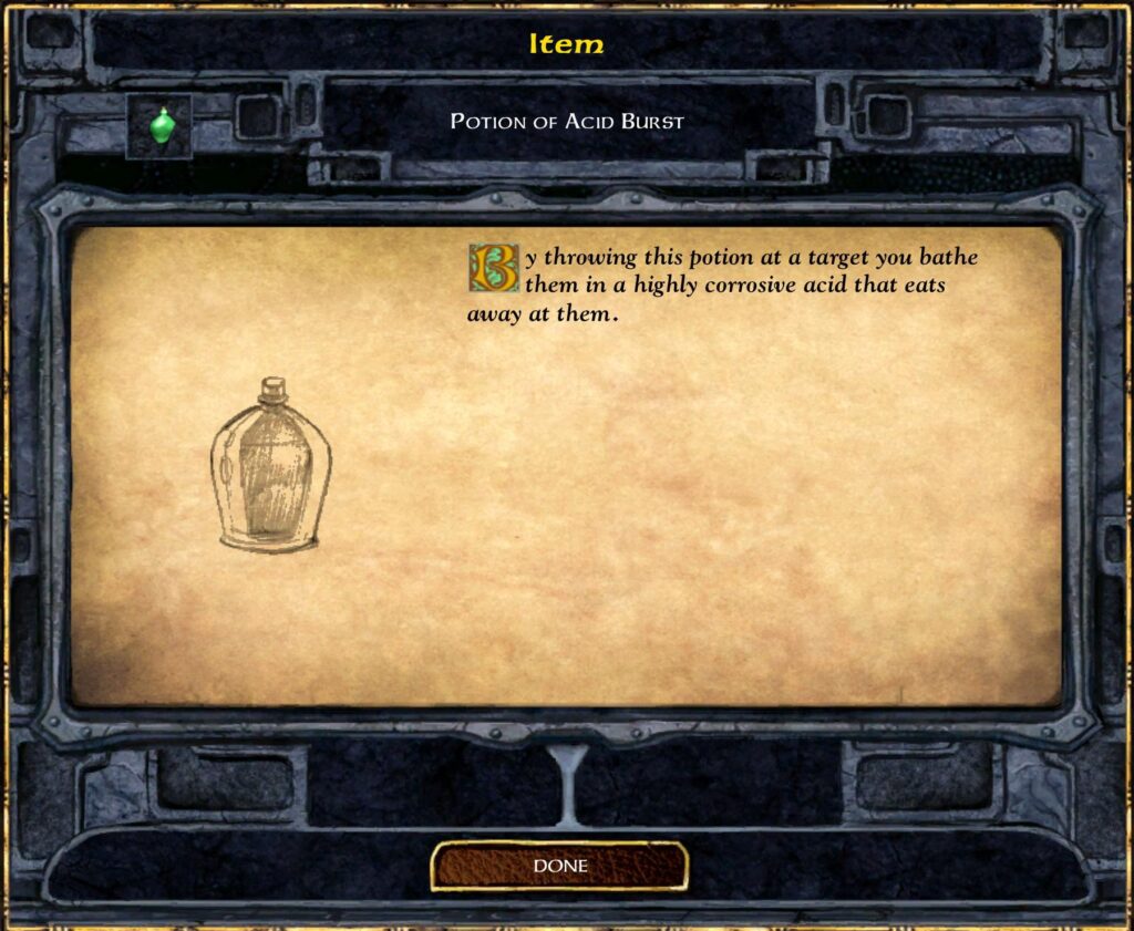 Item
Potion of Acid Burst
By throwing this potion at a target you bathe them in a highly corrosive acid that eats away at them.