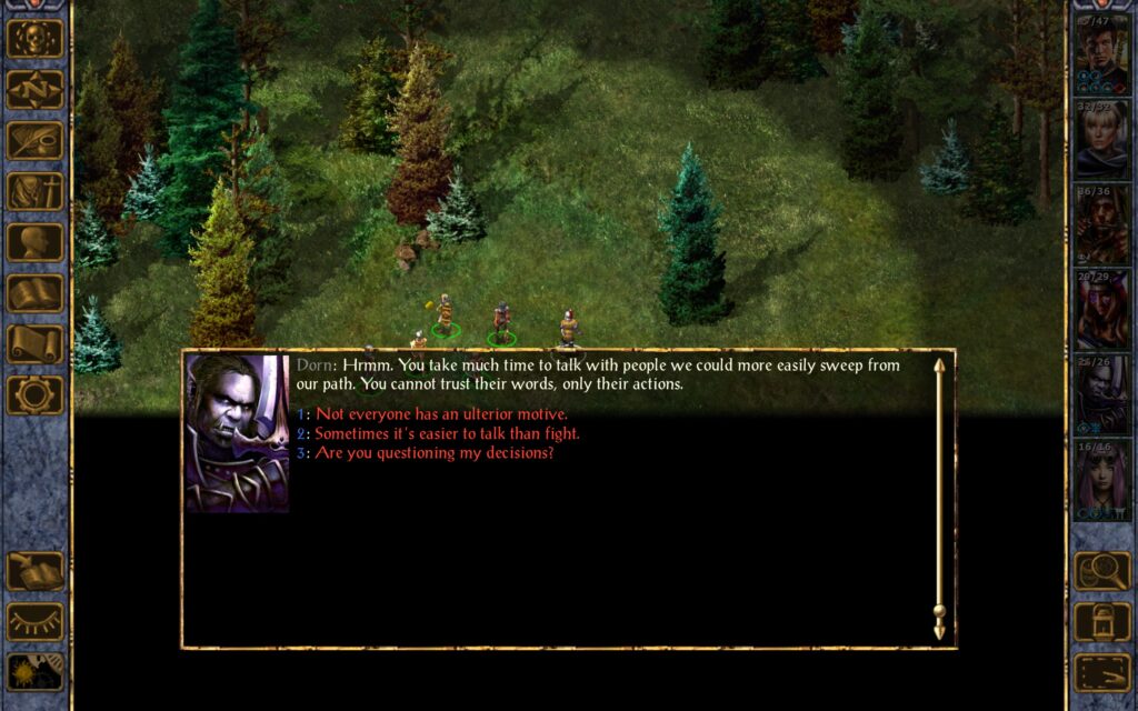Dorn: Hrmm. You take much time to talk with people we could more easily sweep from our path. You cannot trust their words, only their actions.